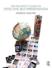 The Architect’s Guide to Effective Self-Presentation