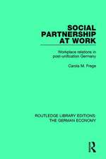 Social Partnership at Work: Workplace Relations in Post-Unification Germany