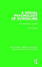 A Social Psychology of Schooling: The Expectancy Process