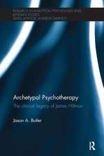 Archetypal Psychotherapy: The clinical legacy of James Hillman