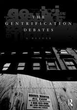 The Gentrification Debates: A Reader