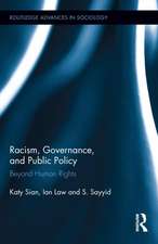 Racism, Governance, and Public Policy: Beyond Human Rights