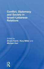 Conflict, Diplomacy and Society in Israeli-Lebanese Relations