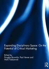 Expanding Disciplinary Space: On the Potential of Critical Marketing