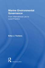 Marine Environmental Governance: From International Law to Local Practice