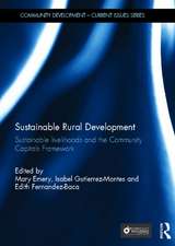 Sustainable Rural Development: Sustainable livelihoods and the Community Capitals Framework