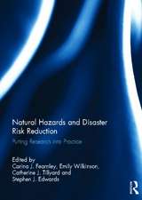 Natural Hazards and Disaster Risk Reduction: Putting Research into Practice