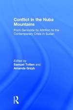 Conflict in the Nuba Mountains: From Genocide-by-Attrition to the Contemporary Crisis in Sudan