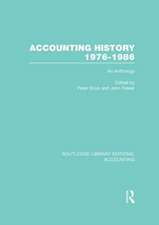 Accounting History 1976-1986 (RLE Accounting): An Anthology