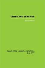 Cities and Services: The geography of collective consumption