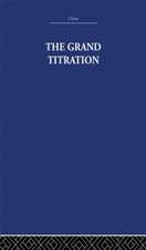 The Grand Titration: Science and Society in East and West