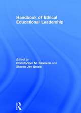 Handbook of Ethical Educational Leadership