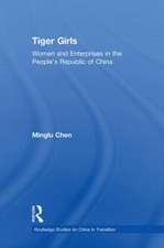 Tiger Girls: Women and Enterprise in the People's Republic of China