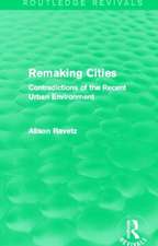 Remaking Cities (Routledge Revivals)