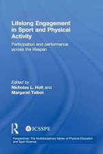 Lifelong Engagement in Sport and Physical Activity: Participation and Performance across the Lifespan