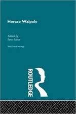 Horace Walpole: The Critical Heritage