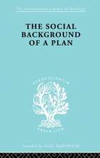 The Social Background of a Plan: A Study of Middlesbrough