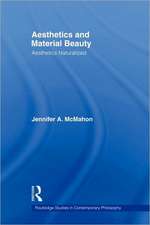 Aesthetics and Material Beauty: Aesthetics Naturalized