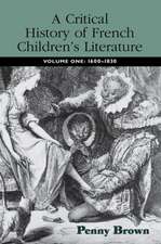 A Critical History of French Children's Literature: Volume One: 1600–1830