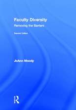 Faculty Diversity: Removing the Barriers