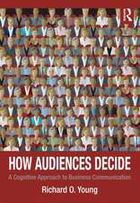 How Audiences Decide