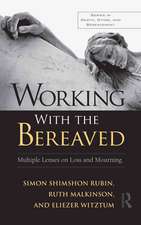 Working with the Bereaved