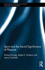 Sport and the Social Significance of Pleasure