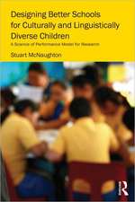 Designing Better Schools for Culturally and Linguistically Diverse Children: A Science of Performance Model for Research