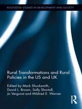 Rural Transformations and Rural Policies in the Us and UK