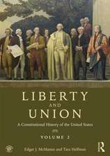 Liberty and Union: A Constitutional History of the United States, volume 2