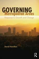 Governing Metropolitan Areas: Growth and Change in a Networked Age