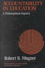 Accountability in Education: A Philosophical Inquiry