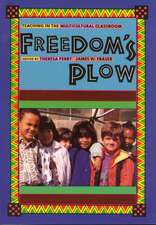 Freedom's Plow: Teaching in the Multicultural Classroom