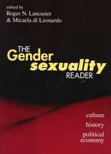 The Gender/Sexuality Reader: Culture, History, Political Economy