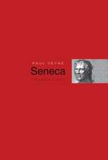 Seneca: The Life of a Stoic