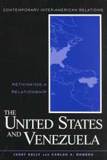 United States and Venezuela: Rethinking a Relationship