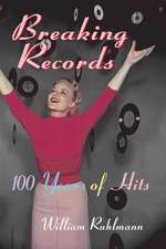 Breaking Records: 100 Years of Hits