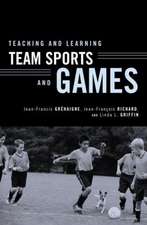 Teaching and Learning Team Sports and Games