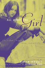 All About the Girl: Culture, Power, and Identity