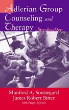 Adlerian Group Counseling and Therapy: Step-by-Step