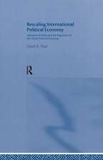 Rescaling International Political Economy: Subnational States and the Regulation of the Global Political Economy