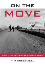 On the Move: Mobility in the Modern Western World