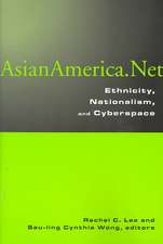 Asian America.Net: Ethnicity, Nationalism, and Cyberspace