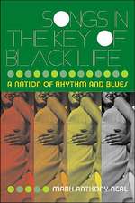 Songs in the Key of Black Life: A Rhythm and Blues Nation