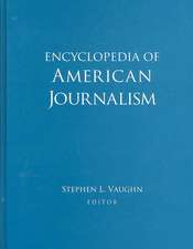 Encyclopedia of American Journalism