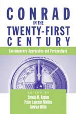 Conrad in the Twenty-First Century: Contemporary Approaches and Perspectives