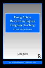 Doing Action Research in English Language Teaching