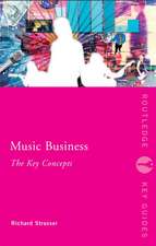 Music Business: The Key Concepts