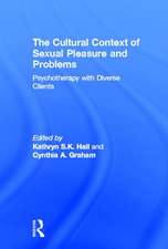 The Cultural Context of Sexual Pleasure and Problems: Psychotherapy with Diverse Clients