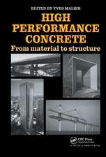 High Performance Concrete: From material to structure